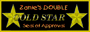 Zanie's Double Gold Star Seal of Approval